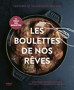 Télécharger le livre :  Les boulettes de nos rêves - édition augmentée, recettes inédites