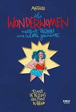 Télécharger le livre :  Les Wonderwomen mettent toujours une culotte gainante - Mathou - BD - scènettes - illustrations