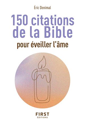 Téléchargez le livre :  Le Petit livre des 150 citations de la Bible pour éveiller l'âme