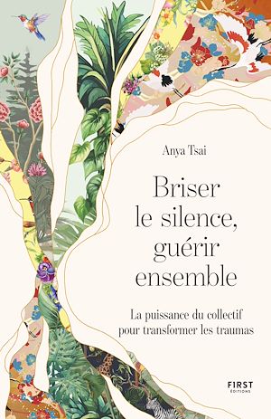 Téléchargez le livre :  Briser le silence, guérir ensemble. Traumas, violences sexuelles, résilience, réparation, thérapie