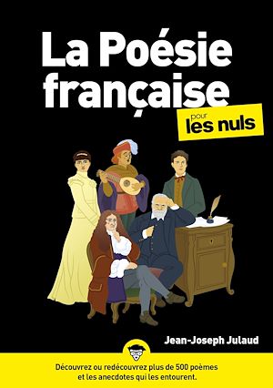 Téléchargez le livre :  La Poésie française pour les Nuls : guide, anthologie, plus beaux poèmes