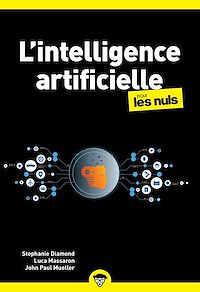 Télécharger le livre : L'intelligence artificielle poche pour les Nuls - ChatGPT, IA générative, machine learning, Python, data science, initiation pour tout public