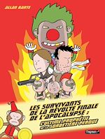 Télécharger le livre :  Les Survivants de la révolte finale de l'apocalypse - L'ultime prophétie de la sorbetière perdue