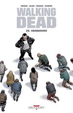 Télécharger le livre :  Walking Dead T28 - Vainqueurs