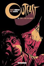 Télécharger le livre :  Outcast T04 - Sous l'aile du Diable