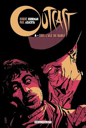 Téléchargez le livre :  Outcast T04 - Sous l'aile du Diable