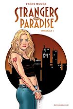 Télécharger le livre :  Strangers in Paradise Intégrale I