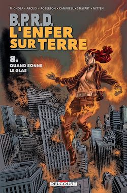 Télécharger le livre :  BPRD - L'Enfer sur Terre T08
