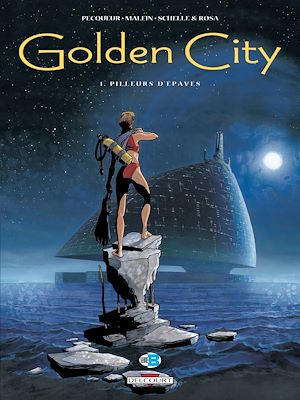 Téléchargez le livre :  Golden City T01 - Pilleurs d'épaves