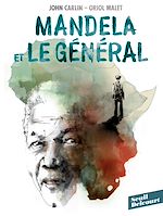 Télécharger le livre :  Mandela et le général