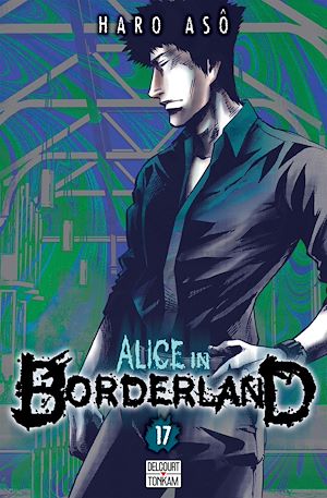 Téléchargez le livre :  Alice in Borderland T17