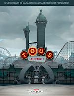 Télécharger le livre :  Tous au parc !