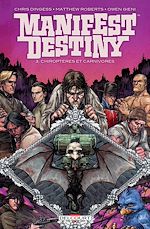 Télécharger le livre :  Manifest destiny T03 - Chiroptères et carnivores
