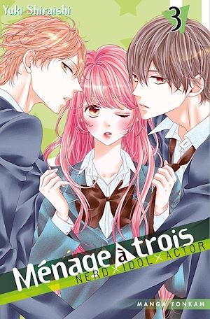 Téléchargez le livre :  Ménage à trois T03