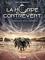 Télécharger le livre :  La Horde du contrevent T01 - Le cosmos est mon campement