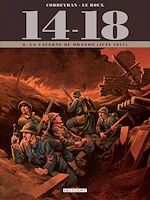 Télécharger le livre :  14 - 18 T08 - La Caverne du dragon (juin 1917)