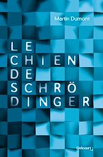 Télécharger le livre :  Le chien de Schrödinger