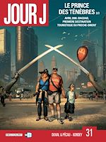 Télécharger le livre :  Jour J T31 - Le Prince des ténèbres 3/3