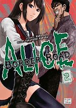 Télécharger le livre :  Alice on Border Road T02