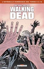 Télécharger le livre :  Walking Dead - Intégrale T09 à 12