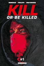 Télécharger le livre :  Kill or Be Killed T01 Chapitre 1 - gratuit