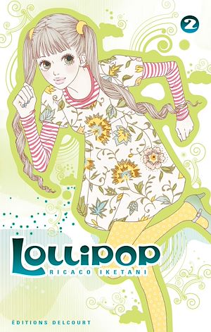 Téléchargez le livre :  Lollipop T02