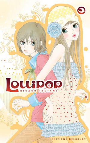 Téléchargez le livre :  Lollipop T03