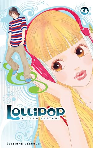 Téléchargez le livre :  Lollipop T04