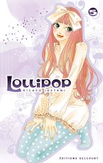 Télécharger le livre :  Lollipop T05