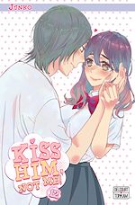 Télécharger le livre :  Kiss him, not me ! T12