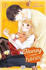 Télécharger le livre :  Honey come honey T02