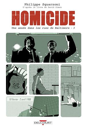 Téléchargez le livre :  Homicide, une année dans les rues de Baltimore T03 - 10 février - 2 avril 1988