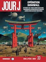 Télécharger le livre :  Jour J T33 - Opération Downfall