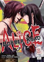 Télécharger le livre :  Alice on Border Road T03