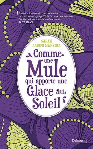 Téléchargez le livre :  Comme une mule qui apporte une glace au soleil