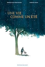 Télécharger le livre :  Une vie comme un été