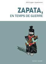 Télécharger le livre :  Zapata, en temps de guerre