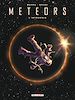 Télécharger le livre :  Meteors - Intégrale