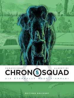 Télécharger le livre :  Chronosquad T05