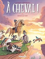 Télécharger le livre :  À cheval ! T05