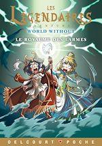 Télécharger le livre :  Les Légendaires Aventures - World Without - Le Royaume des larmes