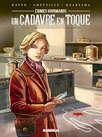 Télécharger le livre :  Crimes gourmands - Un cadavre en toque