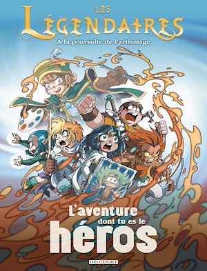 Téléchargez le livre :  Les Légendaires - L'aventure dont tu es le héros - À la poursuite de l'artismage