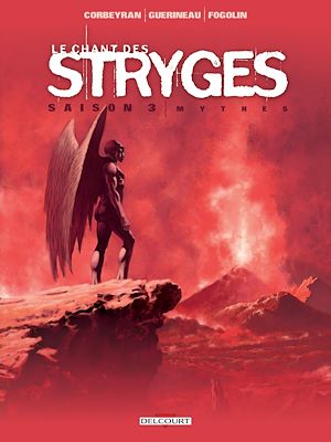 Téléchargez le livre :  Le Chant des Stryges Saison 3 T18 - Mythes