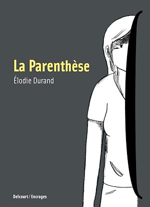 Téléchargez le livre :  La Parenthèse