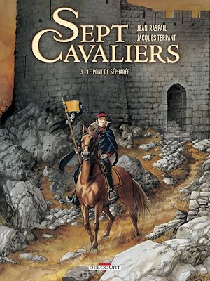 Téléchargez le livre :  Sept Cavaliers T03 - Le Pont de Sépharée