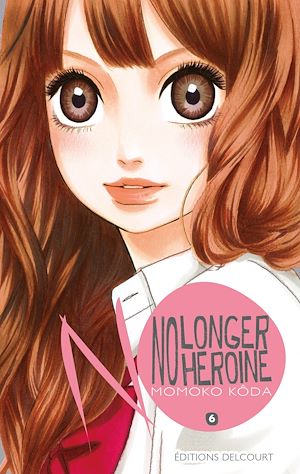 Téléchargez le livre :  No longer Heroine T06
