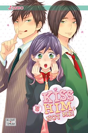 Téléchargez le livre :  Kiss him, not me ! T05