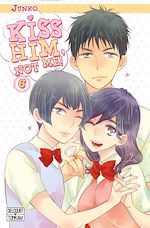 Télécharger le livre :  Kiss him, not me ! T06