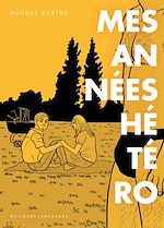 Télécharger le livre :  Mes années hétéro